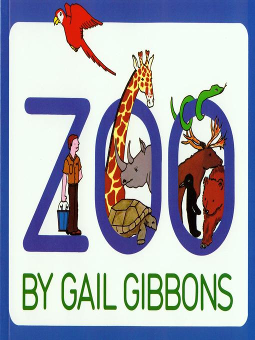 Title details for Zoo by Gail Gibbons - Available